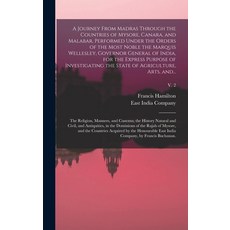 (英文圖書) A Journey From Madras Through the Countries of Mysore Canara and Malabar Performed Under t... 精裝版, Legare Street Press, 英文