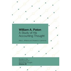 (英文圖書) William A. Paton: A Study of His Accounting Thought 精裝版, Emerald Publishing Limited, 英文