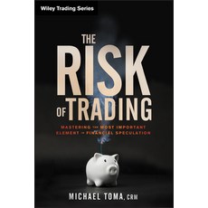 The Risk of Trading: Mastering the Most Important Element in Financial Speculation 精裝版, Wiley, 英文