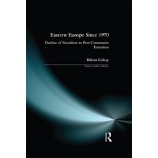 (英文圖書) Eastern Europe Since 1970: Decline of Socialism to Post-Communist Transition 精裝版, Routledge, 英文