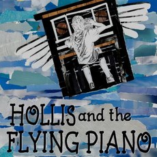 (英文圖書)Hollis and the Flying Piano 平裝版, Createspace Independent Pub..., 英文
