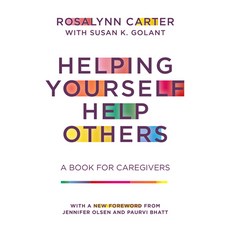 (英文圖書) Helping Yourself Help Others: A Book for Caregivers 平裝版, University of Arkansas Press, 英文