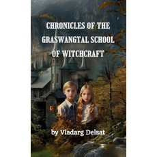 (英文圖書) Chronicles of the Graswangtal School of Witchcraft 精裝版, Success Publications Sar, 英文