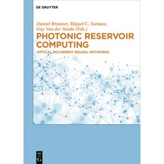 Photonic Reservoir Computing 精裝版, de Gruyter, 英文