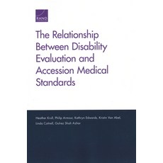 The Relationship Between Disability Evaluation and Accession Medical Standards 平裝版, National Book Network, 英文