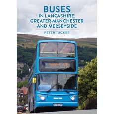 (英文圖書) Buses in Lancashire Greater Manchester and Merseyside 平裝版, Amberley Publishing, 英文