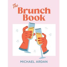 (英文圖書) The Brunch Book: Recipes Stories & Inspiration for the Best Meal of the Week 精裝版, Gannet Books, 英文