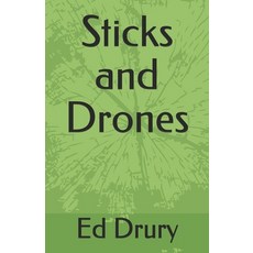 (英文圖書) Sticks and Drones 平裝版, Independently Published, 英文
