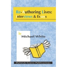 (英文圖書) Re-Authoring Lives: Interviews & Essays 平裝版, Dulwich Centre Publications, 英文
