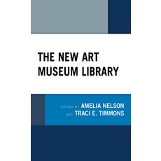 (英文圖書) The New Art Museum Library 平裝版, Rowman & Littlefield Publis..., 英文