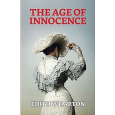 (英文圖書) The Age of Innocence 平裝版, True Sign Publishing House, 英文
