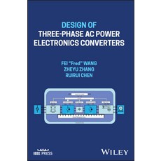 (英文圖書) Design of Three-Phase AC Power Electronics Converters 精裝版, Wiley-IEEE Press, 英文