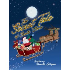 (英文圖書)The Secret Tale of Santa Claus 精裝版, Dorrance Publishing Co., 英文
