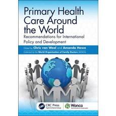 Primary Health Care Around the World: Recommendations for International Policy and Development 平裝版, CRC Press, 英文