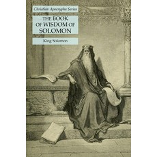 (英文圖書) The Book of Wisdom of Solomon: Christian Apocrypha Series 平裝版, Lamp of Trismegistus, 英文