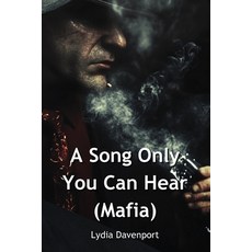 (英文圖書) A Song Only You Can Hear (Mafia) 平裝版, Lydia Davenport, 英文