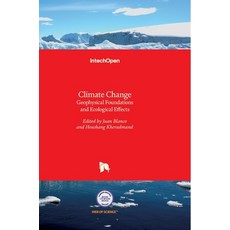 (英文圖書) Climate Change: Geophysical Foundations and Ecological Effects 精裝版, Intechopen, 英文