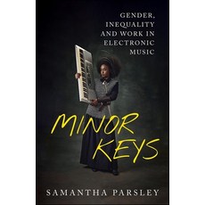 (英文圖書) Minor Keys: Gender Inequality and Work in Electronic Music 精裝版, Bristol University Press, 英文