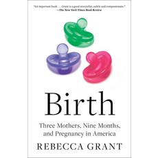 (英文圖書) Birth: Three Mothers Nine Months and Pregnancy in America 平裝版, Avid Reader Press / Simon &..., 英文