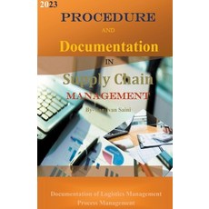 (英文圖書) Procedure and Documentation in Supply Chain Management 平裝版, Sanjivan Saini, 英文
