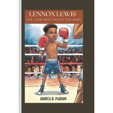 (英文圖書)Lennox Lewis: The Lion Who Ruled The Ring 平裝版, Independently Published, 英文
