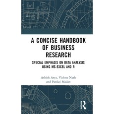 (英文圖書) A Concise Handbook of Business Research: Special Emphasis on Data Analysis Using MS-Excel and R 精裝版, Routledge, 英文