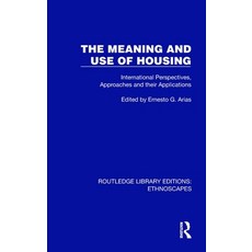 (英文圖書) The Meaning and Use of Housing: International Perspectives Approaches and thei... 精裝版, Routledge, 英文