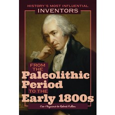 (英文圖書) From the Paleolithic Period to the Early 1800s: Cro-Magnons to Robert Fulton Library Binding, Rosen Education Service, 英文, 圖書館裝訂