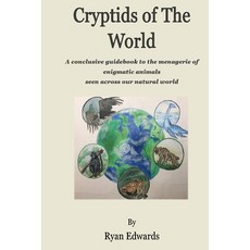 (英文圖書) Cryptids of the World 平裝版, Ryan Anthony Edwards, 英文