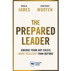 (英文圖書) The Prepared Leader: Emerge from Any Crisis More Resilient Than Before 精裝版, Wharton School Press, 英文