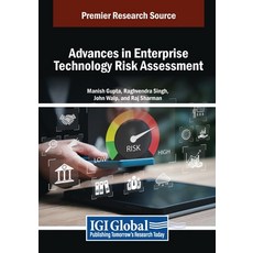 (英文圖書) Advances in Enterprise Technology Risk Assessment 平裝版, IGI Global, 英文