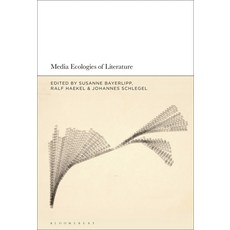 (英文圖書) Media Ecologies of Literature 精裝版, Bloomsbury Academic, 英文