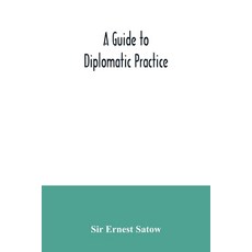 A guide to diplomatic practice 平裝版, Alpha Edition, 英語