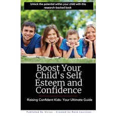 (英文圖書) Boost Your Child's Self Esteem and Confidence 平裝版, Rene Lauritsen, 英文