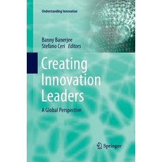 (英文圖書) Creating Innovation Leaders: A Global Perspective 平裝版, Springer, 英文