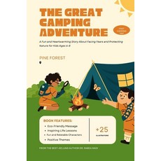 (英文圖書)The Great Camping Adventure: A Fun and Heartwarming Story About Facing Fears and... 平裝版, Independently Published, 英文