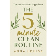 (英文圖書) The 5 Minute Clean Routine: Tips and Tricks for a Happy Home 精裝版, Century, 英文