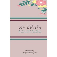 A Taste of Nells 平裝版, Independently Published, 英文