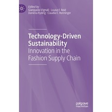 (英文圖書) Technology-Driven Sustainability: Innovation in the Fashion Supply Chain 精裝版, Palgrave MacMillan, 英文