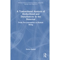 (英文圖書) A Transactional Analysis of Motherhood and Disturbances in the Maternal: From P... 精裝版, Routledge, 英文