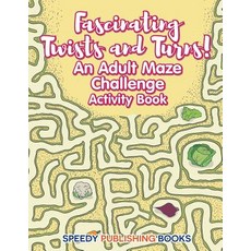 (英文圖書)Fascinating Twists and Turns! An Adult Maze Challenge Activity Book 平裝版, Jupiter Kids, 英文