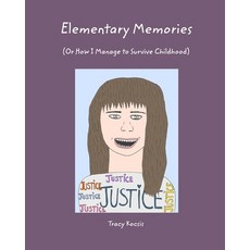 (英文圖書) Elementary Memories: (Or How I Managed to Survive Childhood) 平裝版, Blurb, 英文