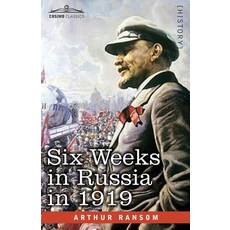 (英文圖書) Six Weeks in Russia in 1919 平裝版, Cosimo Classics, 英文