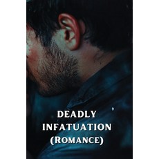 (英文圖書) DEADLY INFATUATION (Romance) 平裝版, Cleo Starforge, 英文