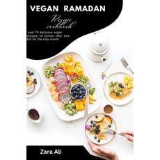 (英文圖書) Vegan Ramadan recipe cook book: over 70 delicious vegan recipes for suhoor Iftar and Eid f... 平裝版, Independently Published, 英文