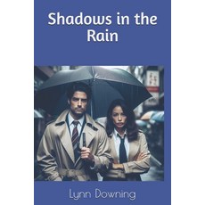 (英文圖書) Shadows in the Rain 平裝版, Independently Published, 英文