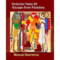 (英文圖書) Victorian Tale 29 - Escape from Paradise. 平裝版, Independently Published, 英文
