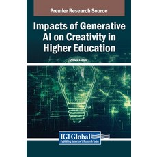 (英文圖書) Impacts of Generative AI on Creativity in Higher Education 精裝版, IGI Global, 英文