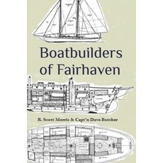 (英文圖書) Boatbuilders of Fairhaven 平裝版, Independently Published, 英文