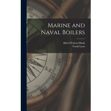 (英文圖書) Marine and Naval Boilers 精裝版, Legare Street Press, 英文